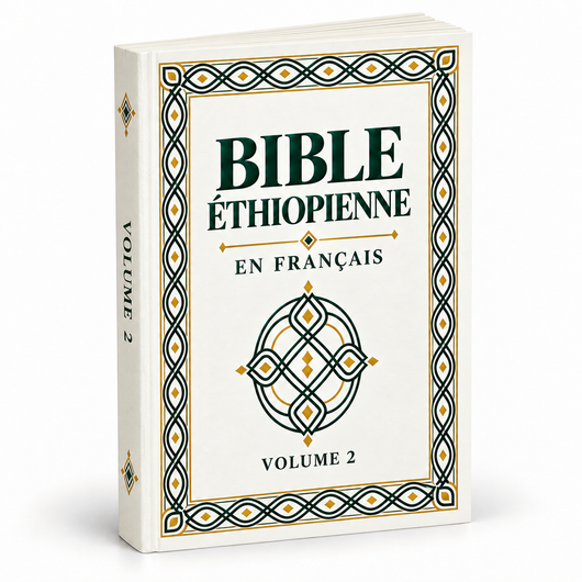 La Bible Éthiopienne Volume 2